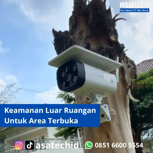 Keamanan Luar Ruangan Untuk Area Terbuka 