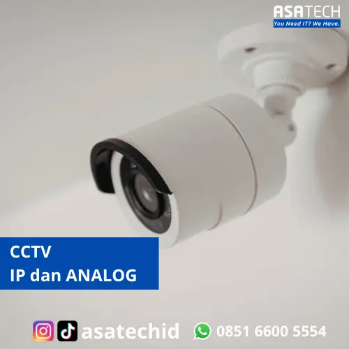 CCTV IP dan Analog