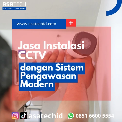 Jasa Instalasi CCTV dengan Sistem Pengawasan Modern