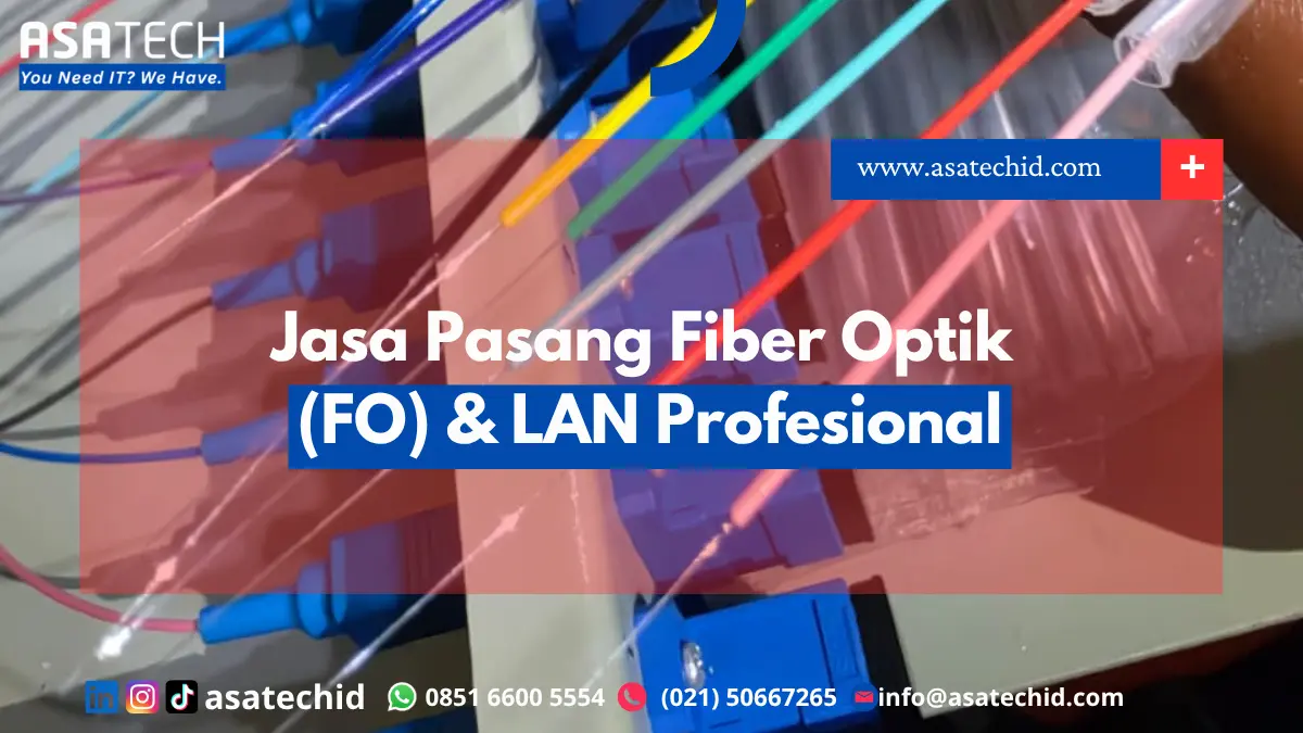 Jasa Pasang Fiber Optik & LAN