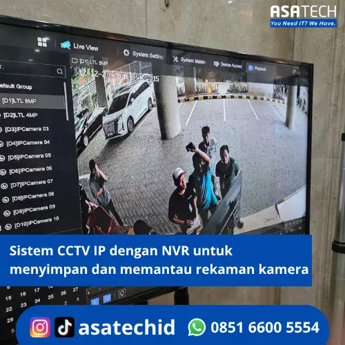 Sistem CCTV IP dengan NVR untuk menyimpan dan memantau rekaman kamera